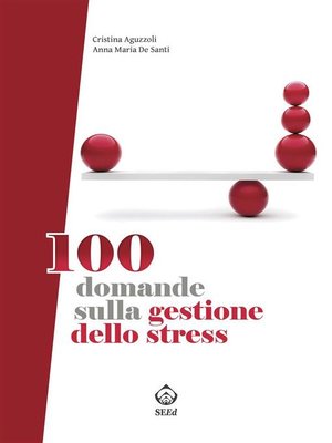 cover image of 100 domande sulla gestione dello stress